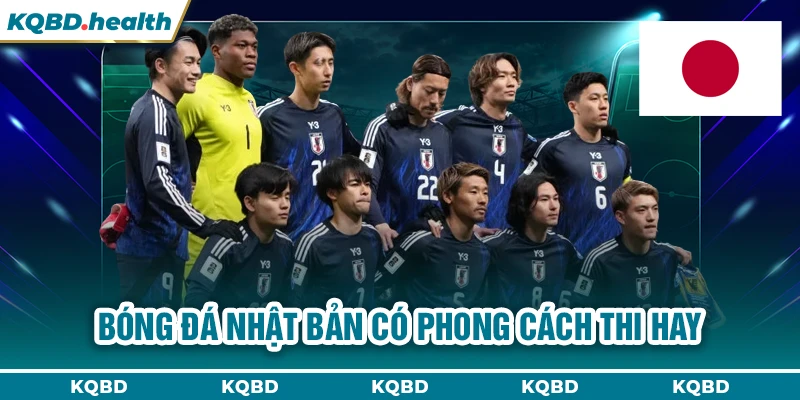 NHẬT BẢN 23 Bóng đá Nhật Bản có phong cách thi hay